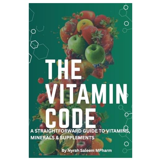 THE VITAMIN CODE: A STRAIGHT FORWARD GUIDE TO VITAMINS, MINERALS, AND SUPPLEMENTS