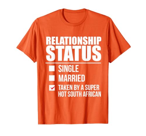 Relationship Status Taken Hot South African South Africa T-Shirt, Men, Orange, Small