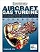 Aircraft Gas Turbine Powerplants Workbook