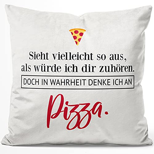 JUNIWORDS Kissen, Sieht vielleicht so aus, als würde ich dir zuhören. Doch in Wahrheit denke ich an Pizza (1001616), 40 x 40 cm, Flauschig Samtweich Weich