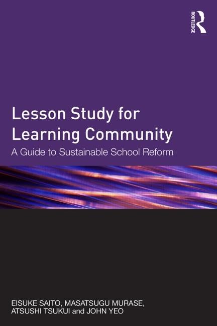 Lesson Study for Learning Community      1st Edition