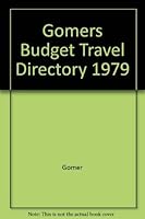 Gomers Budget Travel Directory 1979 0843734566 Book Cover