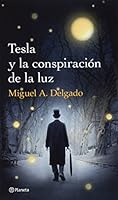 Tesla y la conspiración de la luz 6070725352 Book Cover