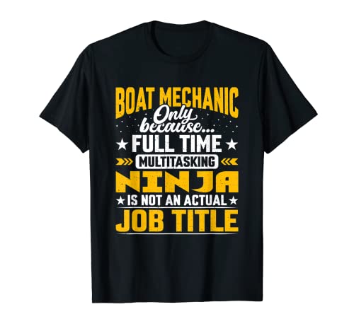 Funny Boat Technician Repairman - Boat Mechanic Job Title Camiseta