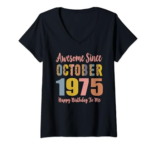 Mujer Awesome Since October 1975 49 Years Old 49th Birthday Camiseta Cuello V