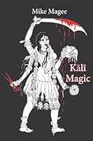 Kali Magic 1916236626 Book Cover