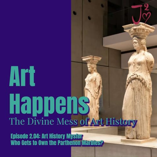 Art History Mystery: Who Should Own the Parthenon Marbles?