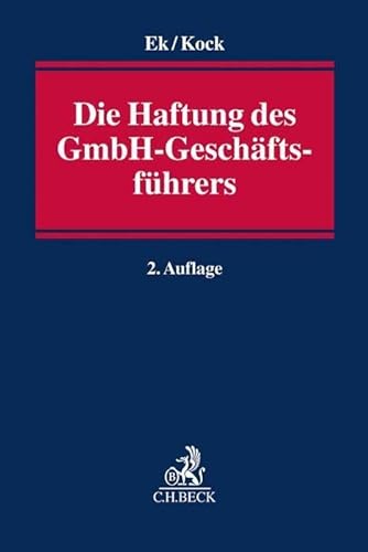 Die Haftung des GmbH-Geschäftsführers