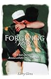 Forgiving Kevin: A Son's Addiction Becomes a Father's Greatest Teacher