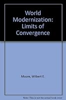 World Modernization: The Limits of Convergence 0444990623 Book Cover