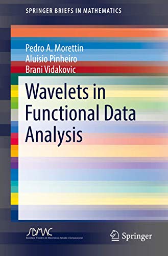 Wavelets in Functional Data Analysis (SpringerBriefs in Mathematics) view 2