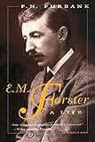 E. M. Forster: A Life – The Definitive Two-Volume Portrait