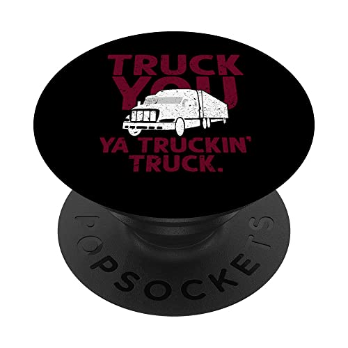 Funny Truck You Ya Truckin Truck Driver Camiseta Regalo Hombres PopSockets PopGrip Intercambiable