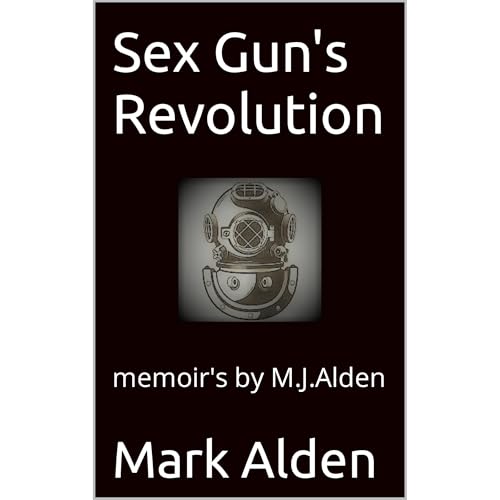 Sex Gun's Revolution - Mark Alden episode artwork
