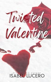 Twisted Valentine: A Dysfunctional Short Story (A Dysfunctional Series)