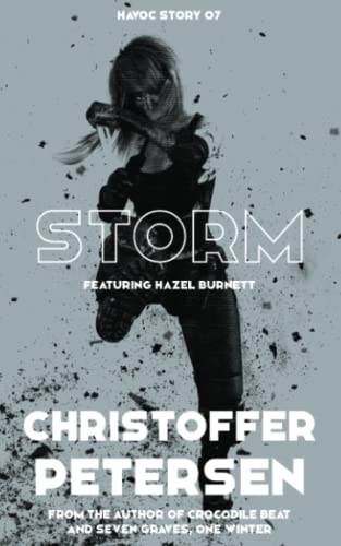 Storm: A short story of rage (Havoc: short vigilante stories)