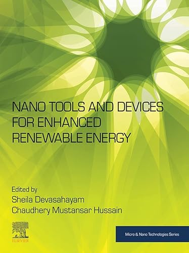 Nano Tools and Devices for Enhanced Renewable Energy (Micro and Nano Technologies)