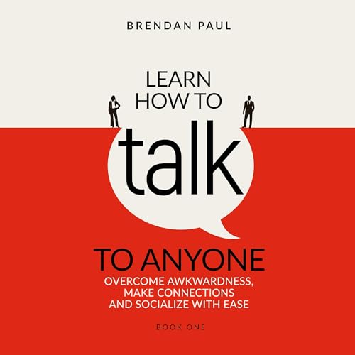Learn How to Talk to Anyone by Brendan Paul episode artwork