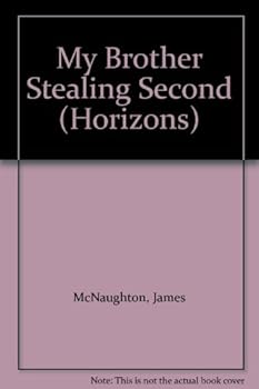 Paperback My Brother Stealing Second (Horizons) Book