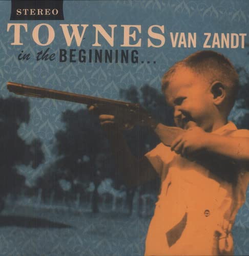 Townes Van Zandt In The Beginning... LP