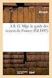 ricaud schweiz  Ricaud: ï¿½ S. G. Mgr. Le Garde Des Sceaux de (Histoire)