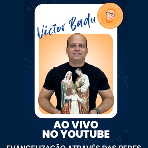 #34 Victor Badu - Evangeliza&ccedil;&atilde;o atrav&eacute;s das redes sociais