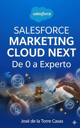 SALESFORCE MARKETING CLOUD NEXT: DE 0 A EXPERTO