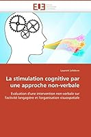 La Stimulation Cognitive Par Une Approche Non-Verbale 6131514747 Book Cover
