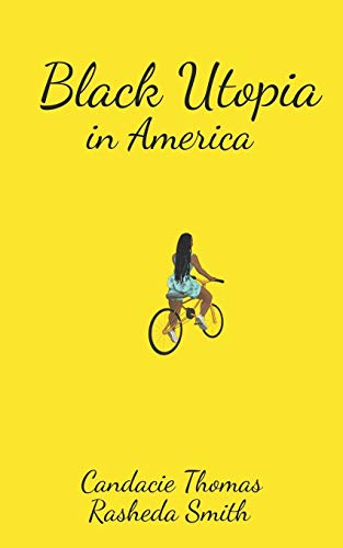 Black Utopia in America