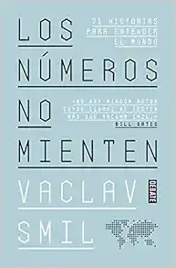 Los números no mienten: 71 historias para entender el mundo book cover