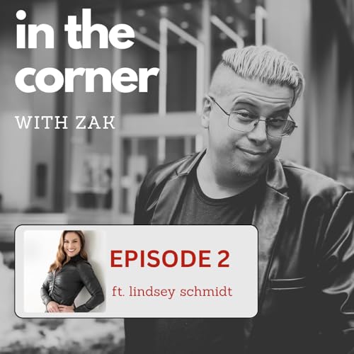 Lindsey Schmidt | In the Corner with Zak