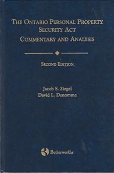 Hardcover The Ontario Personal Property Security Act - Commentary and Analysis, 2nd Edition Book