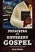 The Preachers of a Different Gospel: A Pilgrim's Reflections on Contemporary Trends in Christianity (Hippo)