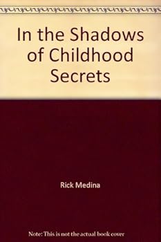 Paperback In the Shadows of Childhood Secrets Book