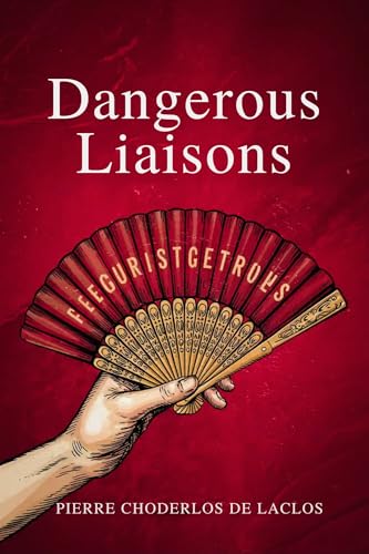 Dangerous Liaisons