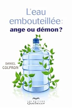 Paperback eau embouteillée: ange ou démon?: ou démon ? (L') [French] Book