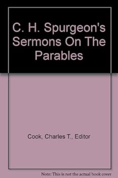 Hardcover C. H. Spurgeon's Sermons On The Parables Book