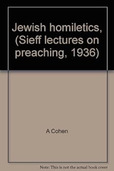 Hardcover Jewish homiletics, (Sieff lectures on preaching) Book