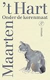  Onder de korenmaat: roman