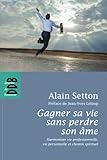 settons lac  Gagner sa vie sans perdre son âme