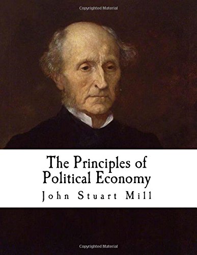 Principles of Political Economy: The Complete 5 Books