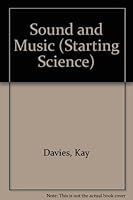 Sound and Music (Starting Science) 0811430030 Book Cover