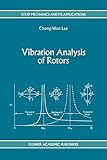 rotorua geysir  Vibration Analysis of Rotors (Solid Mechanics and Its Applications) (Solid Mechanics and Its Applications (21), Band 21)