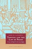 Torture and the Law of Proof: Europe and England in the Ancien Régime