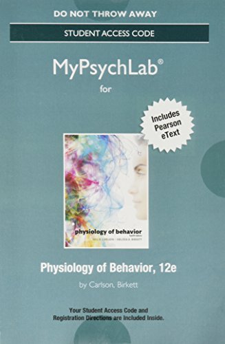 NEW MyLab Psychology with Pearson eText -- Standalone Access Card -- for Physiology of Behavior (12th Edition) (New My Psych Lab)