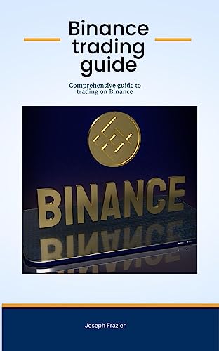 Binance trading guide: comprehensive guide to trading on Binance