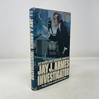 Jay J. Armes, Investigator: The World's Most Successful Private Eye 0380017563 Book Cover