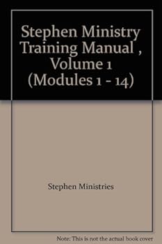 Paperback Stephen Ministry Training Manual , Volume 1 (Modules 1 - 14) Book
