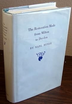 Hardcover The Restoration Mode: From Milton to Dryden Book