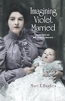 "Imagining Violet" 0228502861 Book Cover